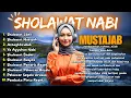 Download Lagu SHOLAWAT NABI MUSTAJAB PENARIK REZEKI | SHOLAWAT JIBRIL, NARIYAH, BADAR KUMPULAN SHOLAWAT TERBAIK