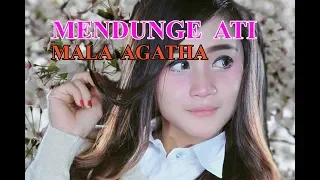 Download Lagu Banyuwangi Mendunge Ati Mala Agatha Full Lirik \ MP3