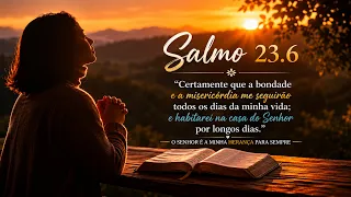 Bondade e Misericórdia | Louvor Inspirado em Salmo 23:6