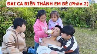 DTVN Vlog : (Tập 79 )  ĐẠI CA BIẾN THÀNH EM BÉ