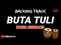 Download Lagu TANPA KENDANG||BUTA TULI