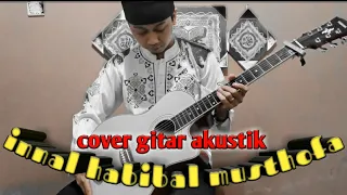 Download Innal habibal musthofa cover akustik gitar MP3