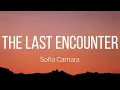 Sofia Camara - The Last Encounter (Lyrics)