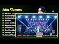 Icha Kiswara - MUTIARA - DIRANTAI DIGELANGI RINDU - HAKIKAT SEBUAH CINTA || FULL ALBUM DANGDUT KOPLO