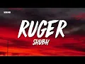 Ruger - Shubh (Lyrics/English Meaning)