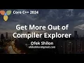 Get More Out of Compiler-Explorer godbolt Ofek Shilon