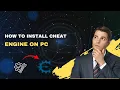 How to Install Cheat Engine on PC - 2026 Step by Step Guide
