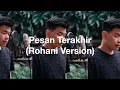 Pesan Terakhir - Lyodra ( rohani ver.)