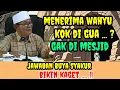 Kenapa Nabi Menerima Wahyu Di Goa  Bukan Di Masjid ?  Jawaban Buya Syakur Bikin Kaget !!