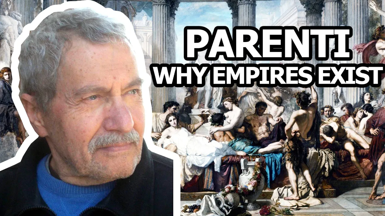 Michael Parenti: Why Empires Exist