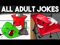 All Adult Jokes From BFDI