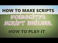 HOW TO MAKE SCRIPT VOIDACITY SCRIPT BUILDER