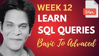 Week 12 SQL Queries Live Session