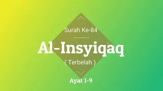 Download Hafal Cepat Surah Al-Insyiqaq Ayat 1-9 Muzammil Hasballah (Metode : Diulang 7x Setiap Ayat) MP3