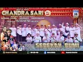 Lagu 🔴Live Malam Chandra Sari | Pesta Rakyat SEDEKAH BUMI | Dsn. Karang Sari - Ds. Compreng - Subang