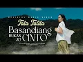 Download Lagu Tata Talita - Basandiang Bukan Jo Cinto (Official Music Video)