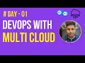 Day - 01 DevOps with Multi-Cloud Online Training AWS Azure GCP Learn DevOps from Scratch