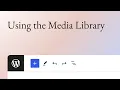 Using the Media Library