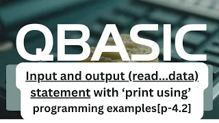 Input Output Statements with PRINT USING in QBASIC SEE Students Tutorial p-4 2