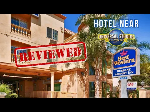 Download MP3 Best Western Burbank Airport Inn | Affordable Hotel Near Universal Studios Hollywood