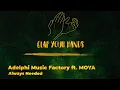 Adelphi Music Factory ft. MOYA - Always Needed
