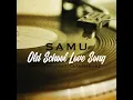 Old School Love Song (feat. Latasha Lee)