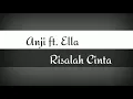 Download Lagu Anji feat Ella - Risalah Cinta lirik