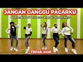 Download Lagu JANGAN GANGGU PACARKU // Tiktok viral // Senam kreasi By @sanggarsenamatya8917