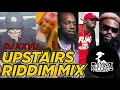 UPSTAIRS RIDDIM MIX FT. SHENSEEA MAVADO DEMARCO DING DONG STYLO G & MORE | CHIMNEY RECORDS | DJ KXVU