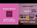 Adobe InDesign Course - Class 17 GREP Styles