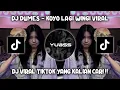 Download Lagu DJ DUMES - KOYO LAGI WINGI AWAK DEWE ISO NGOBROL TEKAN WENGI VIRAL TIKTOK TERBARU 2023 !