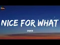 Drake - Nice For What (Lyrics)