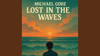 Lost In The Waves 