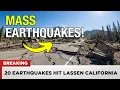Lagu 1 MINUTE AGO: 20 Earthquakes Strike Lassen California  in 7 Days - Volcanic Crisis Ignited