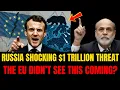 New Russian Threat to Europe: Why It Would Cost The EU Trillions of Dollars | Ben Bernanke Thoughts