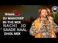 Download Lagu Nachi Jo Saade Naal Dhol Mix Hans Raj Hans Ft.Dj Mandeep Andana