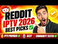 Reddit IPTV 2026 Best Community PicksIPTV Provider Best IPTV USA Honest Review Full Test