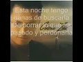 Esta noche tengo ganas de buscarla...