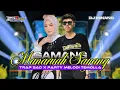 Download Lagu DJ MINANG FAUZANA GAMANG MANARUAH SAYANG TRAP X PARTY MELODY TEMOLLA