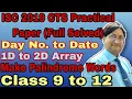 ISC 2019 PRACTICAL PAPER P K SIR Day No To Date STRINGS ARRAYS ISC BOARD PRACTICAL EXAMS