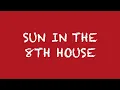 Sun In The 8th House