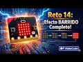 Reto 14 Efecto BARRIDO Completo Encendido gradual de todos los LEDs MakeCode Micro bit