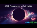 Jan 18th 2020 Batch - ABAP Programming on SAP HANA