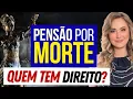 Lagu PENSÃO POR MORTE - REGRAS para PEDIR | Quem tem direito INSS | Como conseguir o benefício?