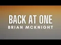 Download Lagu Brian McKnight - Back At One (Lyrics)