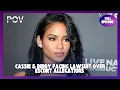 Cassie Diddy Hit With New Lawsuit Over Escort Allegations