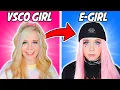 VSCO GIRL TO E GIRL TRANSFORMATION