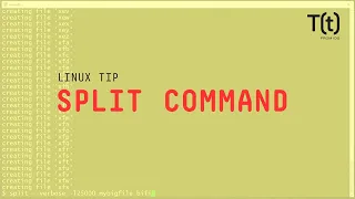 How to use the split command 2-Minute Linux Tips
