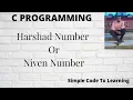 33 C program to determine whether the given number is a Harshad Number or niven number Hindi