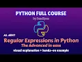 Lec 31 Python Regex Advanced in ease Part 2 Regular Expressions Python full course